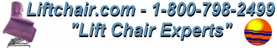 Lift Chair Experts - Liftchair.com - 1-800-798-2499