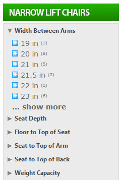 Narrow lift chairs-width